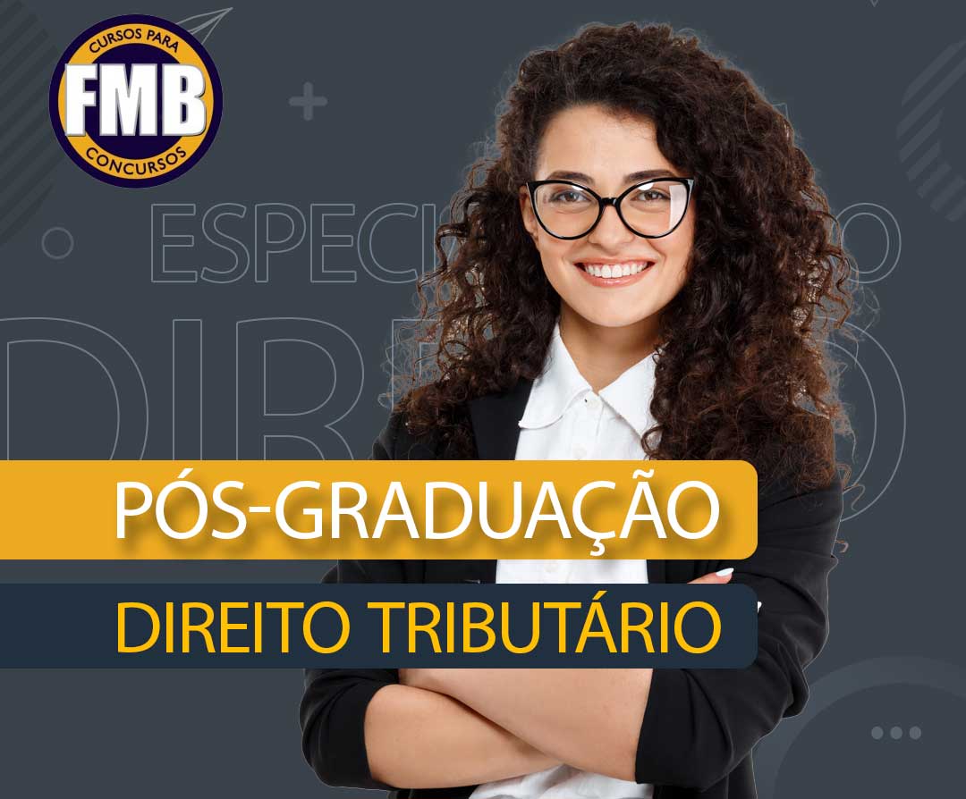 PÓS-GRADUAÇÃO LATO SENSU EM DIREITO TRIBUTÁRIO