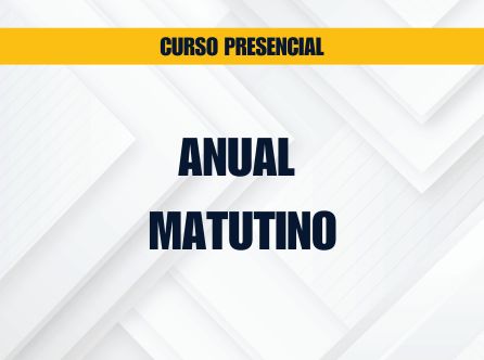 CURSO PRESENCIAL - MATUTINO